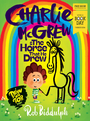 cover image of Charlie McGrew & the Horse That He Drew